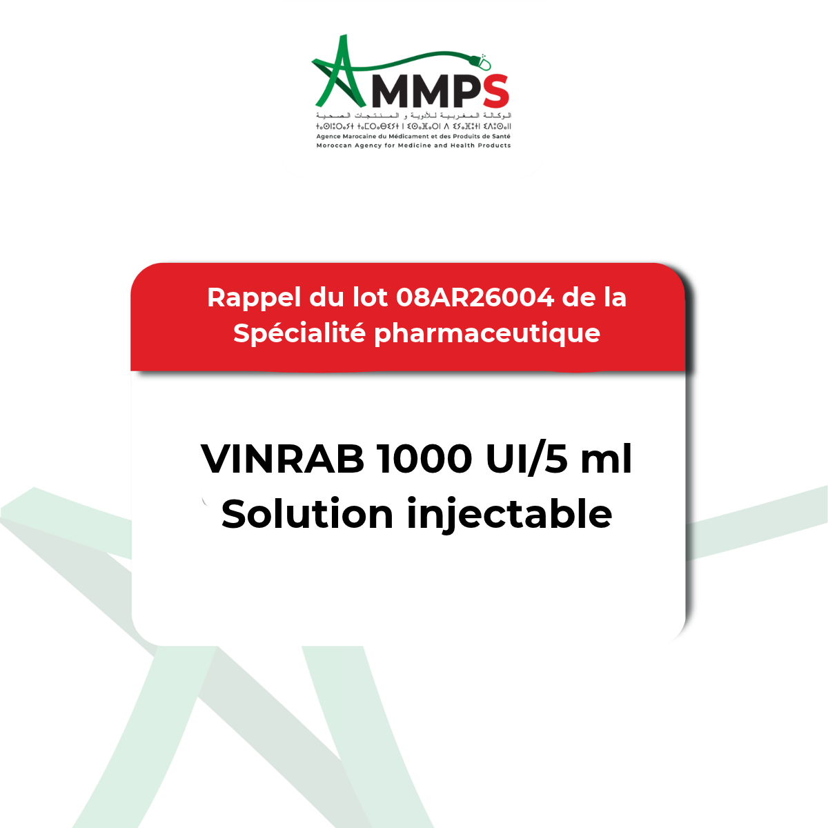 Rappel du lot 08AR26004 de la spécialité pharmaceutique VINRAB 1000 UI/5 ml, SOLUTION INJECTABLE