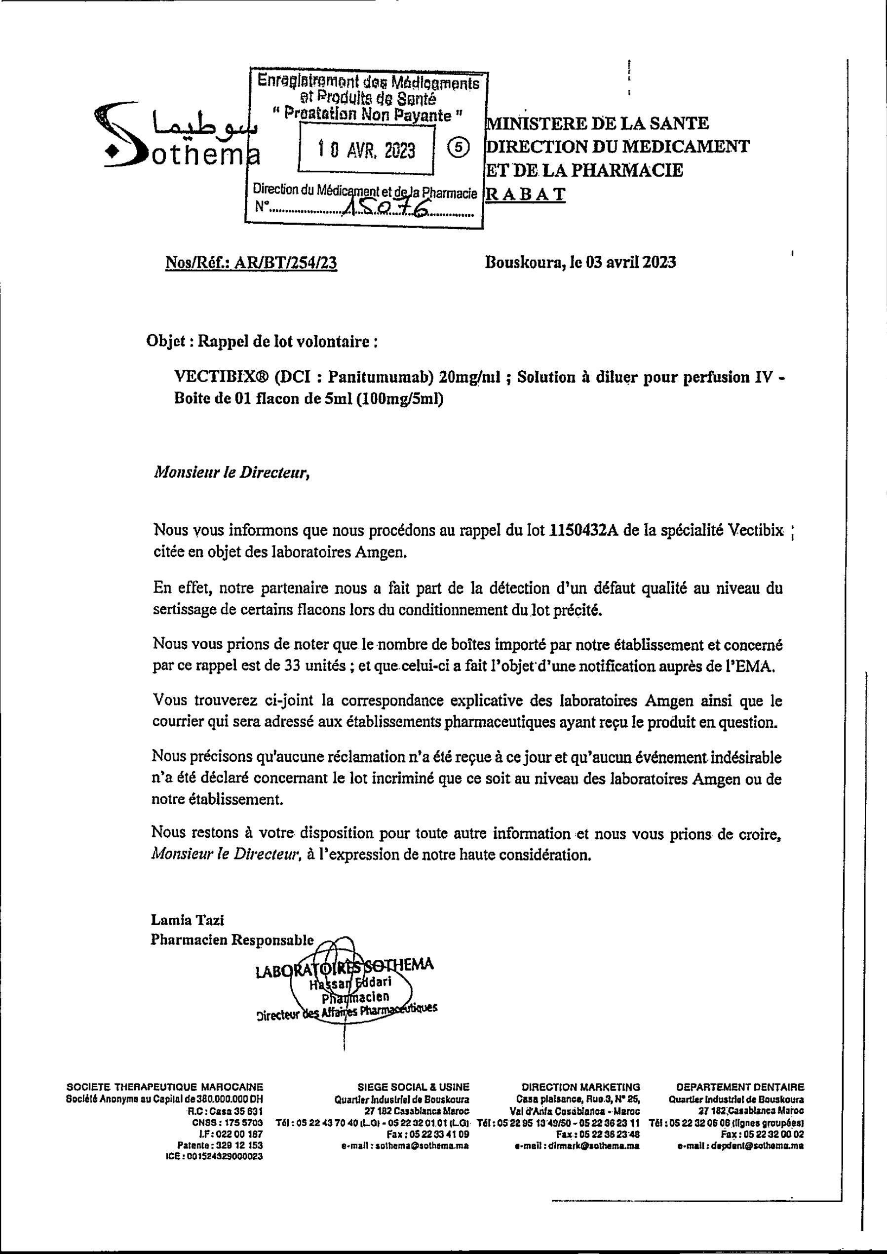 RAPPEL DE LOT Volontaire:  VECTIBIX (DCI: Panitumumab) 20mg/ML solution à diluer pour perfusion IV - Boite de 01 flacon de 5ml(100mg:5ml); Lot N° 1150432A