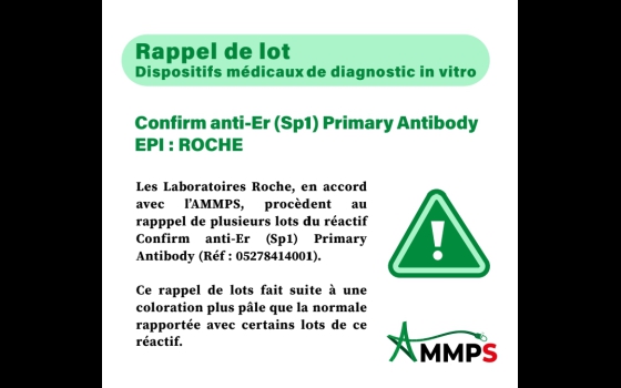 Rappel de plusieurs lots du réactif CONFIRM ANTI-ER (SP1) PRIMARY ANTIBODY/ Réf : 05278414001.