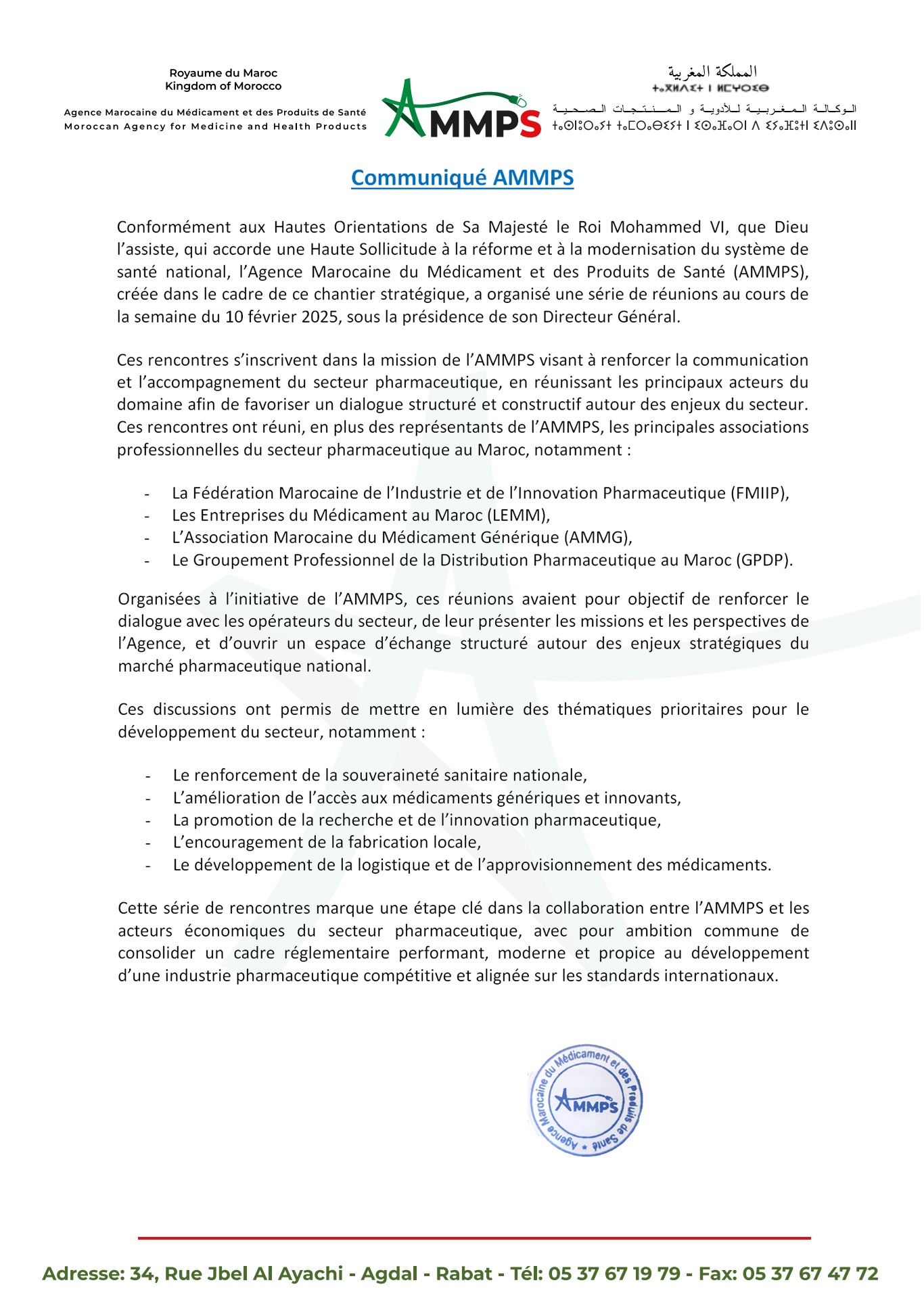 Reunions de prise de contacts entre l’AMMPS et les associations professionnelles du secteur pharmaceutique.